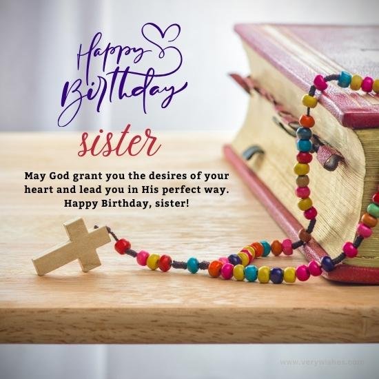 270 christian sister birthday wishes blessing messages bible verses 657195927f610