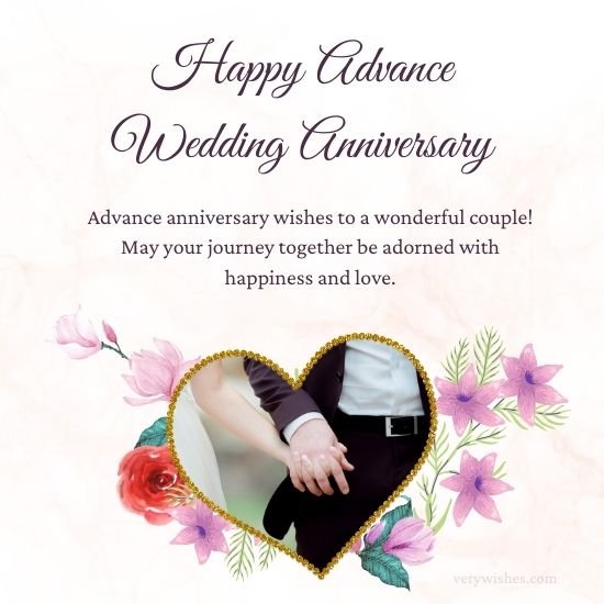 445 happy advance wedding anniversary early messages 65718eed04bd2