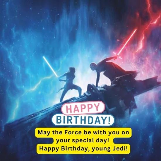 happy birthday wishes star wars theme force greetings excellent quotes 657194afb1680